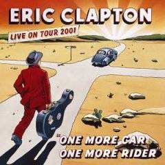 Eric Clapton : One More Car, One More Rider